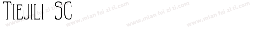 Tiejili SC字体转换